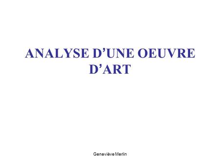 ANALYSE D’UNE OEUVRE D’ART