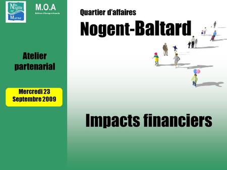 Impacts financiers M.O.A Atelier partenarial
