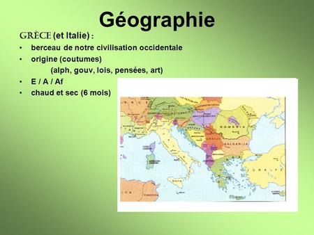 Géographie Grèce (et Italie) :