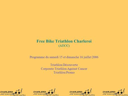 Free Bike Triathlon Charleroi (ATCC)