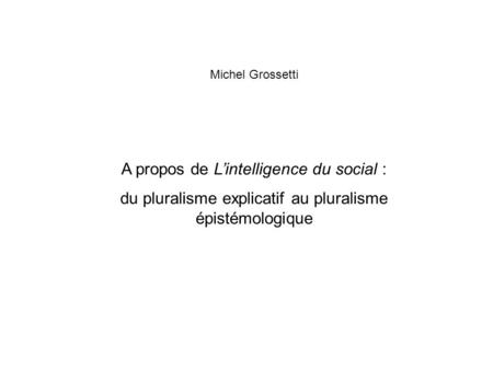 A propos de L’intelligence du social :