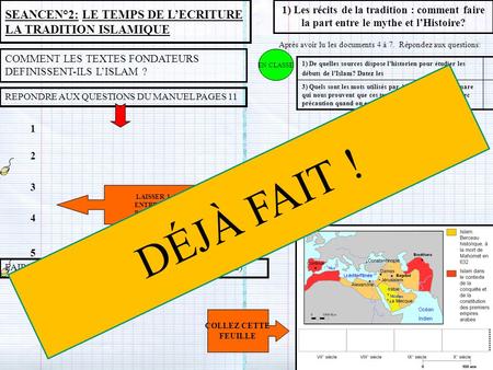 DÉJÀ FAIT ! SEANCEN°2: LE TEMPS DE L’ECRITURE LA TRADITION ISLAMIQUE