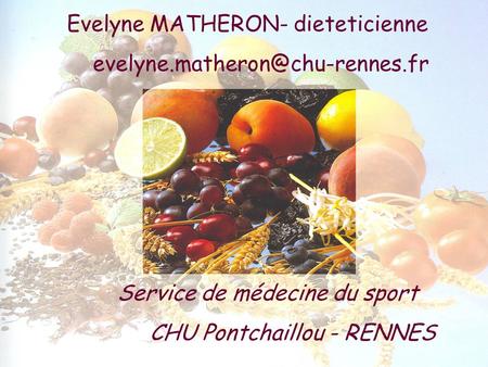 Evelyne MATHERON- dieteticienne