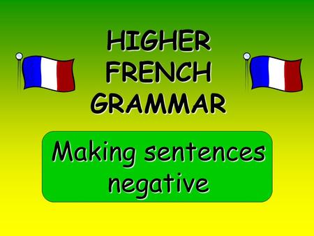 Making sentences negative