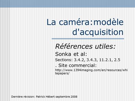 La caméra:modèle d'acquisition