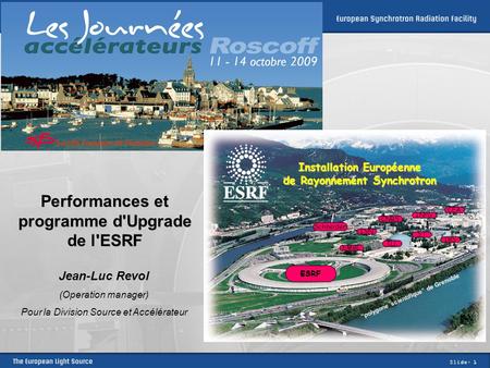 Performances et programme d'Upgrade de l'ESRF