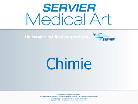 Chimie Un service médical proposé par Utilisation non commerciale uniquement. Les images de Servier Medical Art sont téléchargeables et utilisables à des.