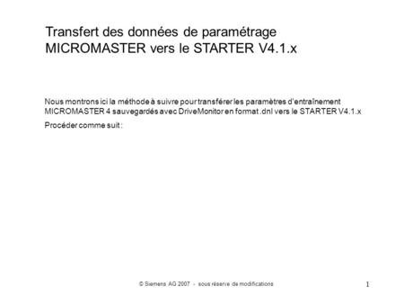 Transfert des données de paramétrage MICROMASTER vers le STARTER V4. 1