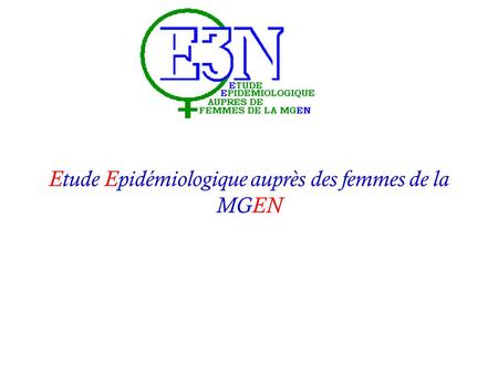 Etude Epidémiologique auprès des femmes de la MGEN