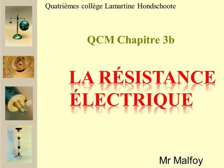 La résistance électrique