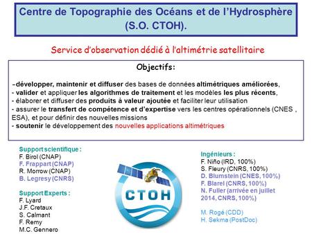 Centre de Topographie des Océans et de l’Hydrosphère (S.O. CTOH).