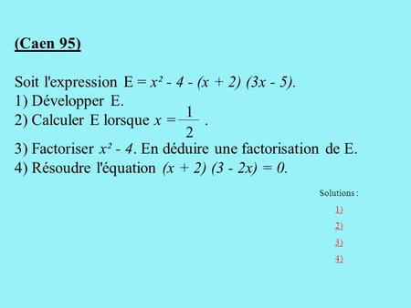 Soit l'expression E = x² (x + 2) (3x - 5). 1) Développer E.