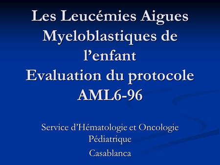 Service d’Hématologie et Oncologie Pédiatrique Casablanca