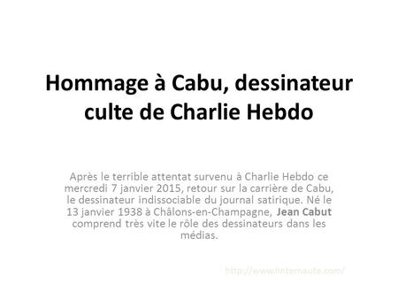 Hommage à Cabu, dessinateur culte de Charlie Hebdo