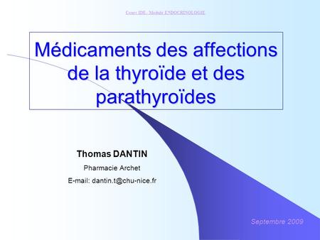 Médicaments des affections de la thyroïde et des parathyroïdes