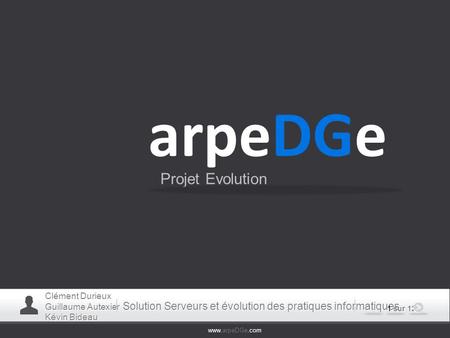 arpeDGe Projet Evolution
