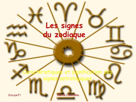 Caractéristiques et signification des signes astrologiques