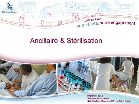 Ancillaire & Stérilisation
