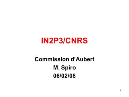 Commission d’Aubert M. Spiro 06/02/08