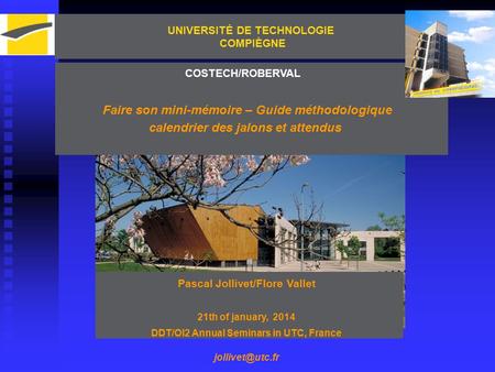 The case of Pat-DD UTSeuS international research seminar, 23-24th of october 07 Pascal Jollivet (Costech) Toward an eco-conceived socio-technical innovation.
