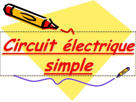 Circuit électrique simple