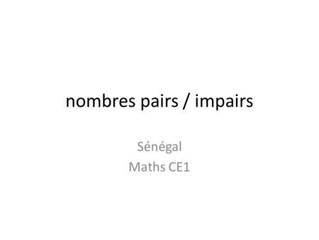 nombres pairs / impairs