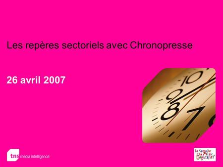 Les repères sectoriels avec Chronopresse 26 avril 2007.