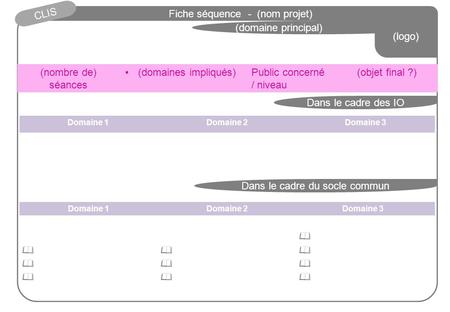 Fiche séquence - (nom projet) (domaine principal) (logo)