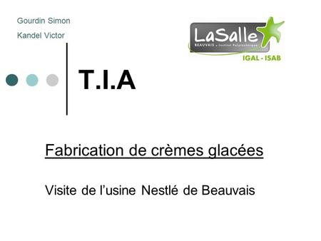Fabrication de crèmes glacées Visite de l’usine Nestlé de Beauvais