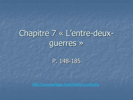 Chapitre 7 « L’entre-deux- guerres » P. 148-185