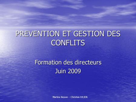 PREVENTION ET GESTION DES CONFLITS