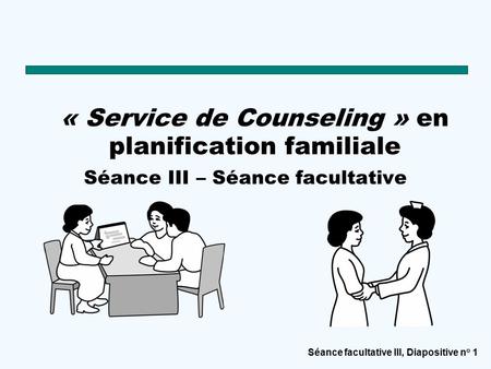 « Service de Counseling » en planification familiale