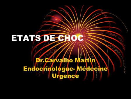 Dr.Carvalho Martin Endocrinologue- Médecine Urgence