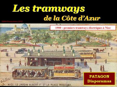 Les tramways de la Côte d’Azur