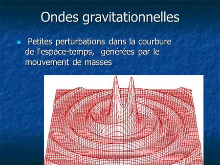 Ondes gravitationnelles