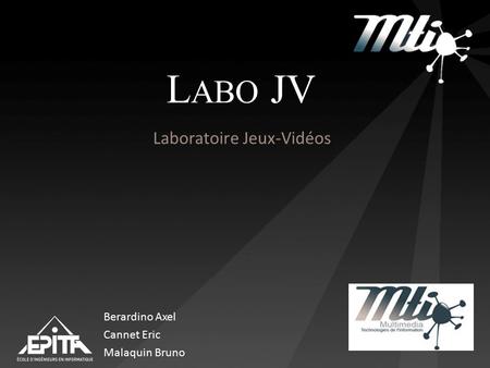 L ABO JV Laboratoire Jeux-Vidéos Berardino Axel Cannet Eric Malaquin Bruno.