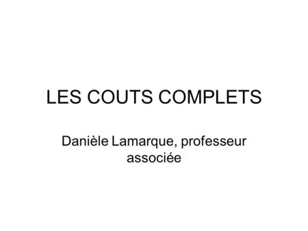 Danièle Lamarque, professeur associée
