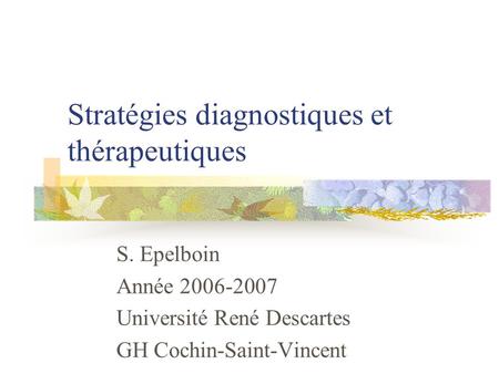 Stratégies diagnostiques et thérapeutiques