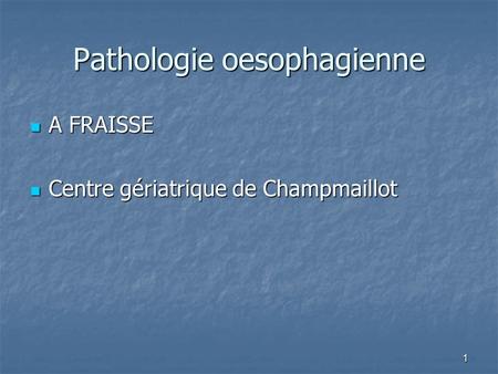 Pathologie oesophagienne