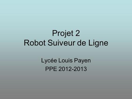 Projet 2 Robot Suiveur de Ligne