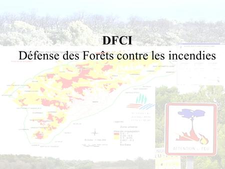DFCI Défense des Forêts contre les incendies