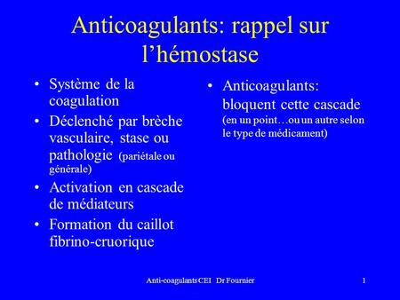 Anticoagulants: rappel sur l’hémostase