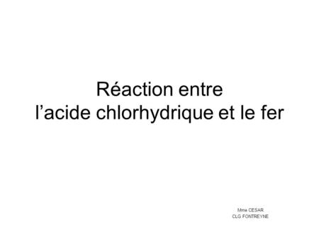 Réaction entre l’acide chlorhydrique et le fer