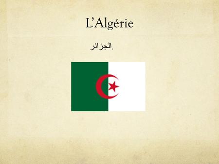 L’Algérie الجزائر,.