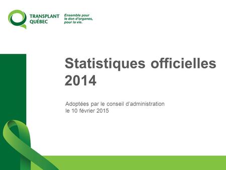 Statistiques officielles 2014