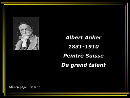 Albert Anker Peintre Suisse De grand talent