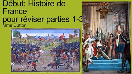 Début: Histoire de France pour réviser parties 1-3