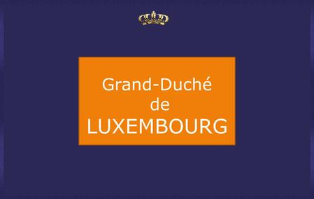 Grand-Duché de LUXEMBOURG.