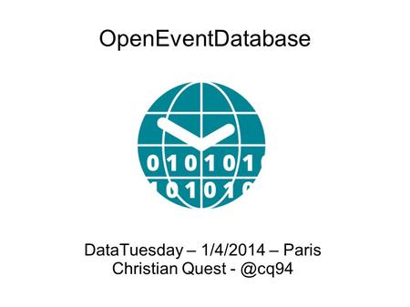DataTuesday – 1/4/2014 – Paris Christian Quest