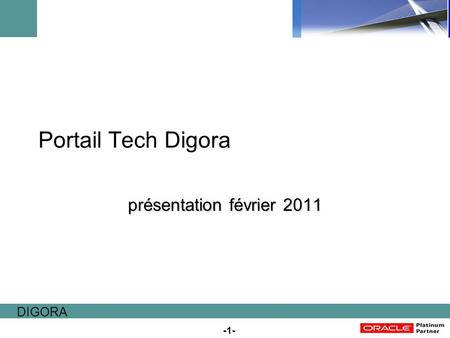 Portail Tech Digora présentation février 2011.